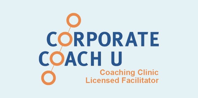 Corporate Coach U Coaching Clinic Licensed Facilitator